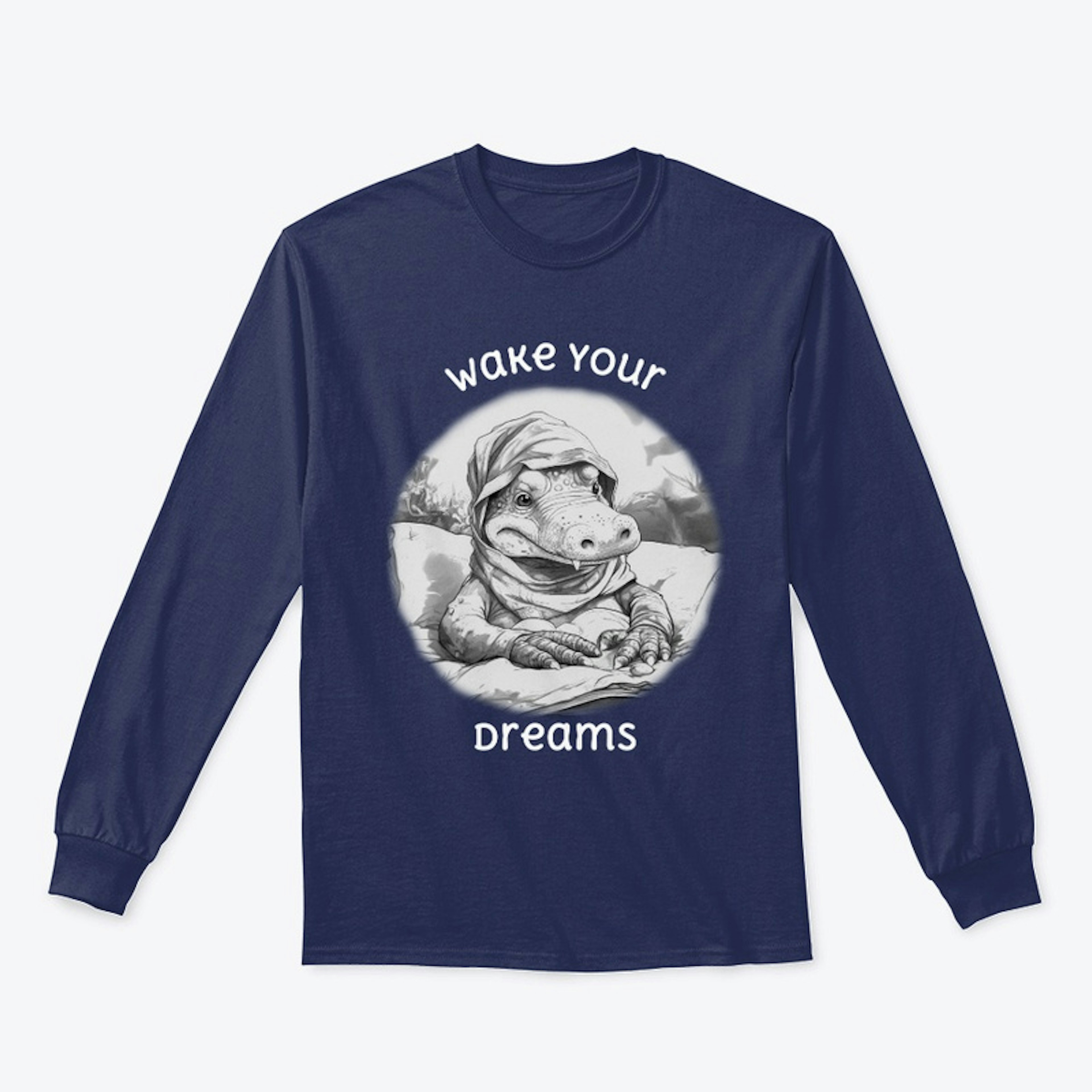 Wake your dreams